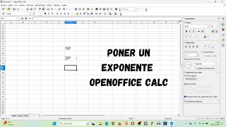 Como PONER A UN NÚMERO UN EXPONENTE AL CUADRADO O AL CUBO OpenOffice CALC [upl. by Hasina]