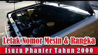 letak nomor mesin dan rangka isuzu phanter tahun 2000 [upl. by Auka840]