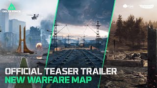 Delta Force  PC Open Beta  NEW Warfare Maps Teaser Trailer [upl. by Oelak]