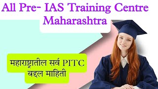 All Pre IAS Training Centre Maharashtra Information [upl. by Bain]