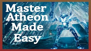 Master Atheon Made Easy  Destiny 2  Guide [upl. by Nireil]