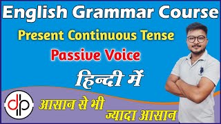 Present Continuous Tense Passive Voice  English Grammar Course  Examples [upl. by Tnattirb708]