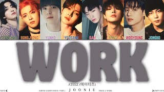 ATEEZ 에이티즈 WORK Lyrics Color Coded Lyrics HanRomEng [upl. by Orecic]