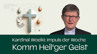 Impuls der Woche  Pfingsten  Komm Heil‘ger Geist 18 Mai 2024 [upl. by Heindrick]