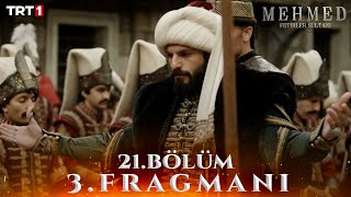 Mehmed Fetihler Sultanı 21 Bölüm 3 Fragmanı trt1 [upl. by Imhsar]