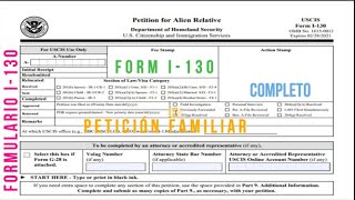 FORMULARIO I130 PASO A PASO  ACTUALIZADO 2021  PETICIÓN FAMILIAR FORMI130 PERÚ USA [upl. by Enawd]