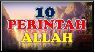 10 PERINTAH ALLAH [upl. by Humpage]