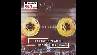 FonoTop  5 canciones en español que fueron un exito en 1978 [upl. by Charlean]