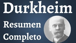 Durkheim Resumen Completo [upl. by Anivla162]