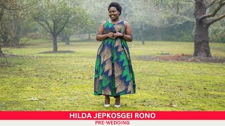 Hilda Jepkosgei Rono  PreWedding [upl. by Parfitt830]