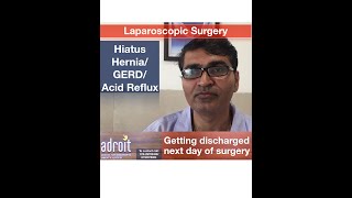 एसिड रिफ्लक्स एसिडिटी Hiatus Hernia और GERD की लप्रोस्कोपिक सर्जरी दर्दी का अनुभव [upl. by Dorisa]