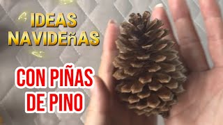 Dos ideas navideñas con piñas de pino  Ideas navideñas fáciles [upl. by Adnot704]