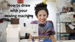 How to draw with your sewing machine  Free motion embroidery for beginners [upl. by Ahcsropal]