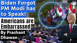 Biden Forgot PM Modi has to Speak at the QUAD Summit  Viral Video makes Americans Embarrassed [upl. by Attenaej]