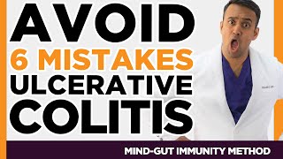 Avoid 6 Mistakes Ulcerative Colitis IBD SIBO IMO Candida Leaky Gut Zonulin Histamine Food [upl. by Larsen129]