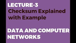 Checksum Explained with Example  Error Detection Technique [upl. by Paver604]