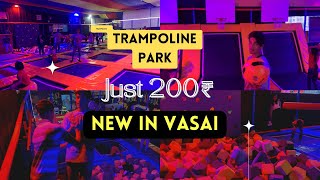 Trampoline Park in Just 200₹ 😍  New in Vasai 🔥  Deepu Kharwar [upl. by Bashemath]