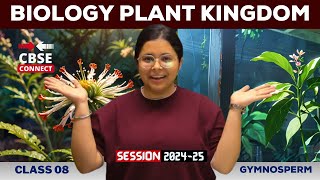 🌿 Plant Kingdom  Gymnosperm  Biology CBSE Class 11  By Khushboo Maam  CBSE Connect 🌿 [upl. by Leacock460]