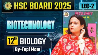 12 Biotechnology L 2 Class12th HSC  🧠 Target Batch 2024 🌟 By  Tapi Miss [upl. by Urata]