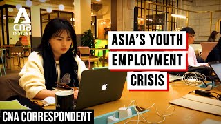 Slim Prospects Harsh Realities Asia’s Youth Employment Crisis  CNA Correspondent [upl. by Nwahsat]