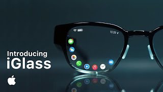 introducing iGlass — Apple AR Glasses [upl. by Edlihtam]