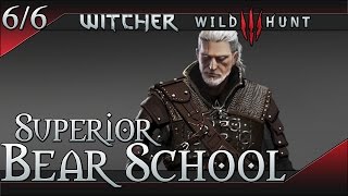 The WItcher 3 Wild Hunt Superior Bear School Gear Set [upl. by Itram]