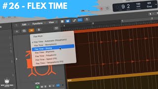 26  Flex Time for Simple Audio Editing in Logic Newbie to Ninja  A Beginners Guide to Logic [upl. by Adaner720]