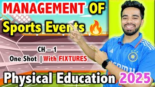 Management of Sporting Events  CH  1 Physical Education Class 12th 2025🔥  FREE Notes  1 Shot [upl. by Eidnak868]