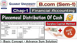 Piecemeal Distribution of Cash Bcom Sem1 GU  Lecture1 of Surplus Capital Method Bcom Sem1 Sum44 [upl. by Ynnel141]