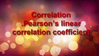 Statistics Pearsons Correlation coefficient [upl. by Galateah]