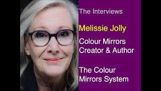 Chat with Melissie Jolly  Creating the Colour Mirrors System quotOne Hell of a Mumsyquot [upl. by Kilmarx]