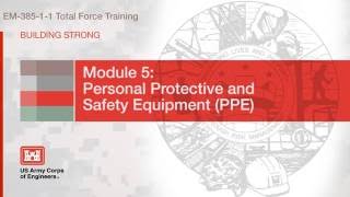 NAVFAC Safety Training Module 5 Personal Protective Equipment [upl. by Derf]