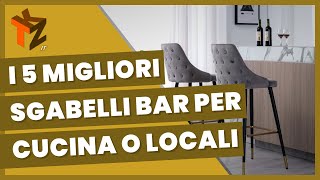 I 5 migliori sgabelli bar per cucina o locali [upl. by Lennon]