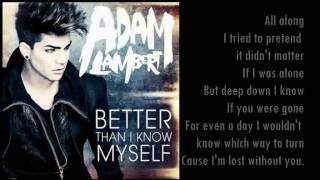 Adam Lambert Better Than I Know Myself Lyrics [upl. by Beane974]