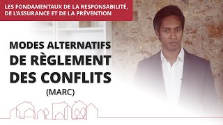 Modes alternatifs de règlement des conflits MARC [upl. by Fugazy737]