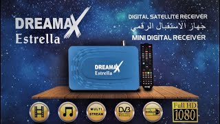 Dreamax Estrella  تحديث جديد لجهاز [upl. by Hakeem114]