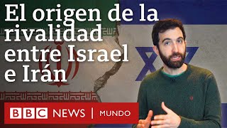 Cuál es el origen de la rivalidad entre Israel e Irán y cómo la guerra en Gaza la intensificó [upl. by Drofnas]