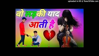 Wo Ladki Yaad Aati Hai Dj Remix SongHindi Remix SongGajal New SongGhazal Sad SongDj Umesh Etawah [upl. by Milty]