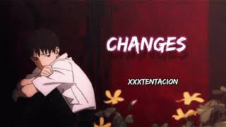 changes xxtentacion song lofi slowed reverb [upl. by Il]