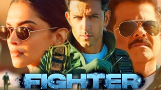 Fighter Full Movie  Hrithik Roshan  Deepika Padukone  Anil Kapoor  HD 1080p Facts and Details [upl. by Htor]