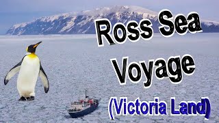 🚢 Voyage to Ross Sea in Deepest Antarctica Part 5  Victoria Land ⛄ [upl. by Issy902]