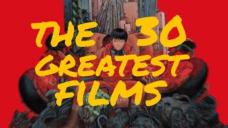 The 30 Greatest Films [upl. by Nittirb]