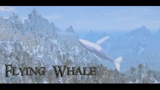 Flying Whale in Skyrim Special Edition [upl. by Sardse181]