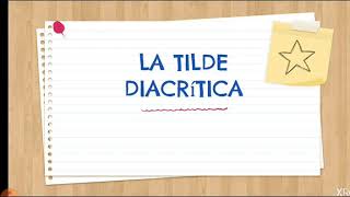 LA TILDE DIACRÍTICA [upl. by Anastasius969]