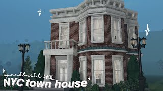 ♡ NYC TOWNHOUSE SPEEDBUILD 🗽🏠♡  540k  roblox bloxburg [upl. by Chemosh]