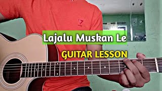 Lajalu Muskan Le  Guitar Lesson  Kalind Band [upl. by Maureene801]