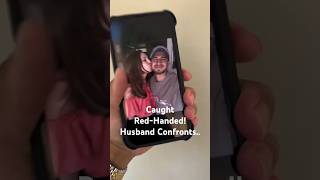 Caught RedHanded Husband Confronts Cheating Wife Part 1shorts youtubeshorts [upl. by Leuqcar]