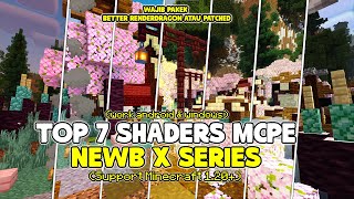 TOP 7 SHADERS NEWB X SERIES  WORK UNTUK MCPE 120 [upl. by Otrebmuh]