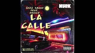 SOZA X DANO feat Eriell  La Calle  Prod By Plug Beats  Mix Master by prodbyJozu [upl. by Allerus1]