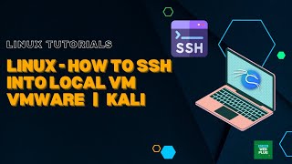 How to SSH into a Local VM  Kali Linux on VMWare [upl. by Aleak261]